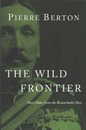 The Wild Frontier: More Tales from the Remarkable Past