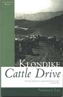 Klondike Cattle Drive: Classics West Collection Series