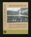 The Right Way On: Adventures in the Klondyke of 1898 Memoirs of W.H.T. Olive