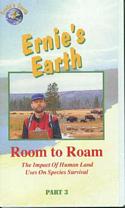 Ernie's Earth: Room To Roam