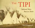 The Tipi: Traditional Native American Shelter
