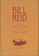 Bill Reid: The Making of an Indian
