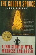 The Golden Spruce: A True Story of Myth, Madness and Greed