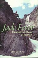 Jade Fever: Hunting the Stone of Heaven