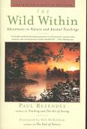 The Wild Within: Adventures in Nature and Animal Teachings