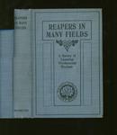Reapers in Many Fields: A Survey of Canadian Presbyterian Missions