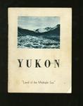 Yukon: Land of the Midnight Sun
