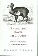 Bringing Back The Dodo:  Lessons In Natural And Unnatural History