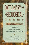 Dictionary of Geological Terms: Third Edition
