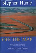 Off the Map: Western Travels on Roads Less Taken
