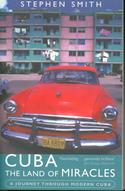 Cuba: The Land of Miracles