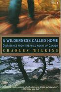 A Wilderness Called Home