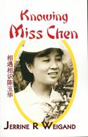 Knowing Miss Chen