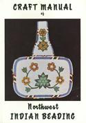 Craft Manual of Northwest Indian Beading