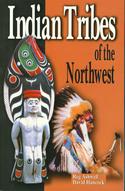 Indian Tribes of the Northwest