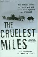 The Cruelest Miles