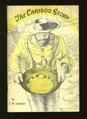 The Cariboo Story