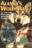 Alaska's Wolf Man