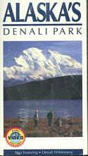 Alaska�s Denali Park (VHS Video)
