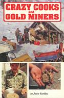 Crazy Cooks and Gold Miners