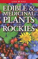 Edible & Medicinal Plants of the Rockies