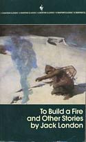 To Build a Fire and Other Stories