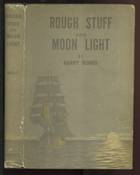 Rough Stuff and the Moon Light
