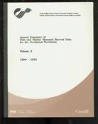 Annual Summary of Fish and Marine Mammal Harvest Data for the NWT Vol 3 1990-1991