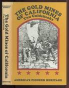 Gold Mines of California Two Guidebooks