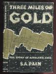 Three Miles of Gold, The Story of Kirkland Lake