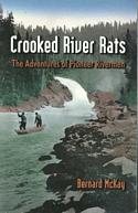 Crooked River Rats / The Adventures of Pioneer Rivermen