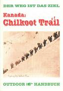 Kanada: Chilkoot Trail