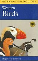 A Peterson Field Guide to Western Birds: A Completely New Guide to Field Marks of All Species Found in North America West of the 100th Meridian and North of Mexico
