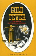 Gold Fever and the Art of Panning and Sluicing