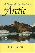 A Naturalist's Guide to the Arctic