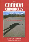The Canada Chronicles: A Four-Year Hitchhiking Odyssey