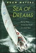 Sea Of Dreams: Racing Alone Around the World in a Small Boat