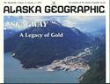 Skagway a Legacy of Gold