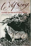 Wolfsong: A Natural and Fabulous History of Wolves