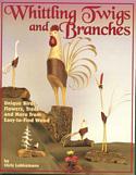 Whittling Twigs and Branches