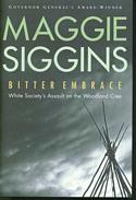 Bitter Embrace: White Society's Assault on the Woodland Cree