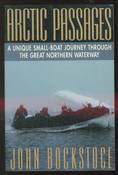 Arctic Passages: A Unique Small-Boat Journey Through The Great Northern Waterway