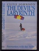 The Devil's Labyrinth: Encounters with the Arctic