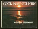 Alaska Geographic Volume 5, Number 1, 1977: Cook Inlet Country