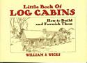 Little Book of Log Cabins: How to Build and Furnish Them