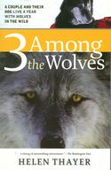 Three Among the Wolves