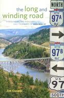 The Long and Winding Road:  Discovering the pleasures and treasures of Highway 97