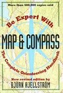 Be Expert With Map & Compass: The Complete Orienteering Handbook