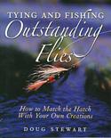 Tying and Fishing Outstanding Flies