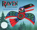 Raven: A Trickster Tale from the Pacific Northwest